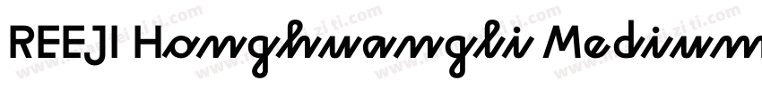 REEJI Honghuangli Medium字体转换